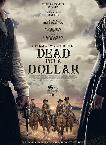 دانلود فیلم Dead for A Dollar 2022 با زیرنویس چسبیده