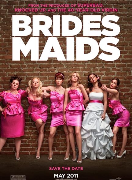 دانلود فیلم Bridesmaids 2011 با زیرنویس چسبیده