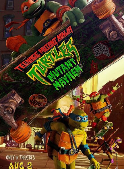 دانلود انیمیشن Teenage Mutant Ninja Turtles: Mutant Mayhem با دوبله فارسی و زیرنویس چسبیده