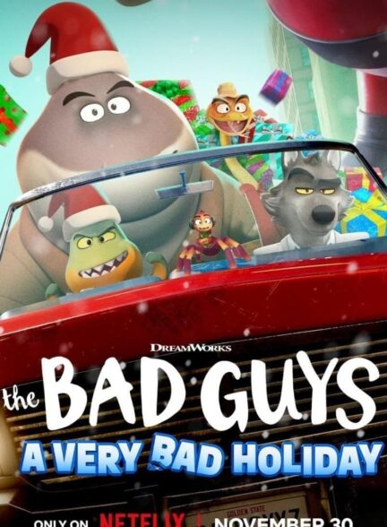 دانلود انیمیشن The Bad Guys: A Very Bad Holiday با زیرنویس چسبیده