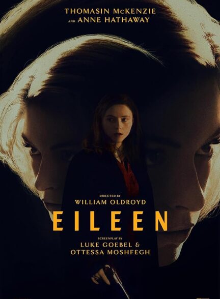 دانلود فیلم Eileen با زیرنویس چسبیده