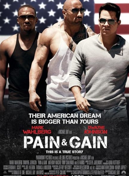 دانلود فیلم Pain & Gain با زیرنویس چسبیده و دوبله فارسی