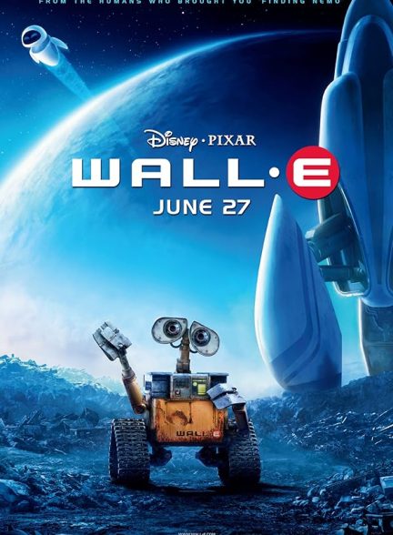 دانلود انیمیشن WALL·E 2008 با دوبله فارسی و زیرنویس چسبیده