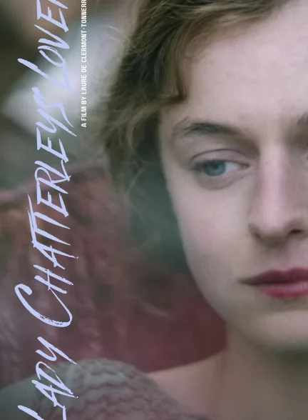 دانلود فیلم Lady Chatterley’s Lover با زیرنویس چسبیده